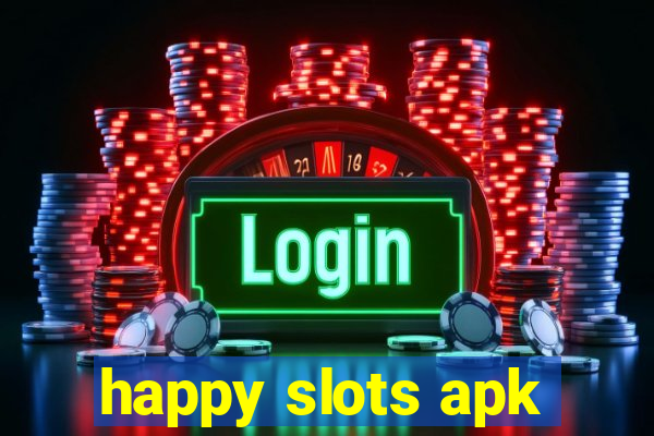 happy slots apk