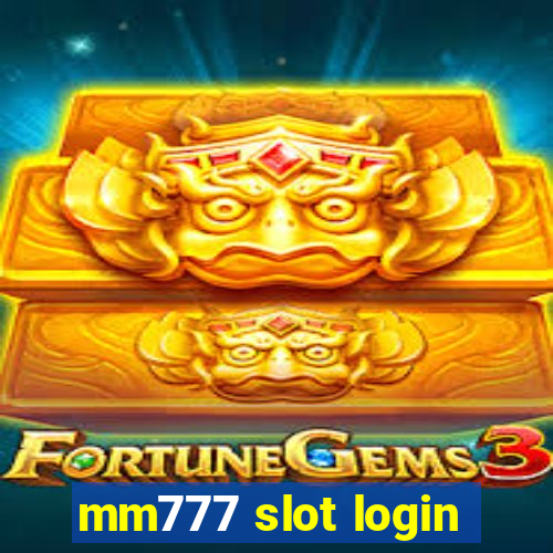 mm777 slot login