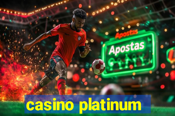 casino platinum