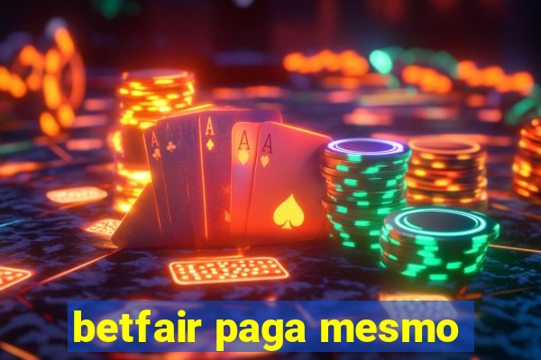 betfair paga mesmo