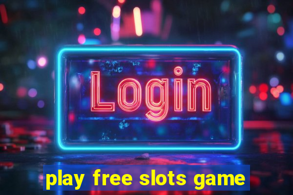 play free slots game