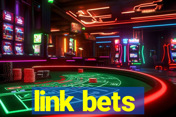 link bets