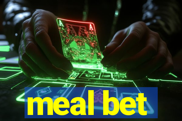 meal bet