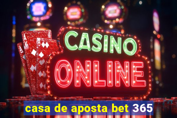 casa de aposta bet 365