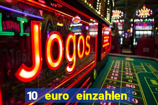 10 euro einzahlen 50 euro spielen casino