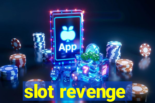 slot revenge