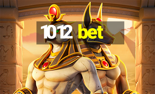 1012 bet