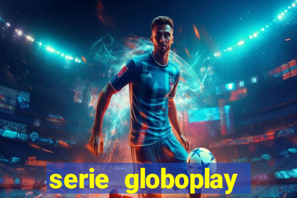 serie globoplay jogo que mudou a história