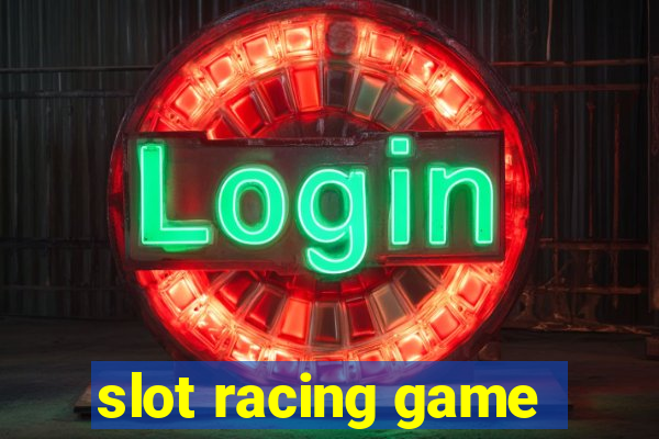 slot racing game