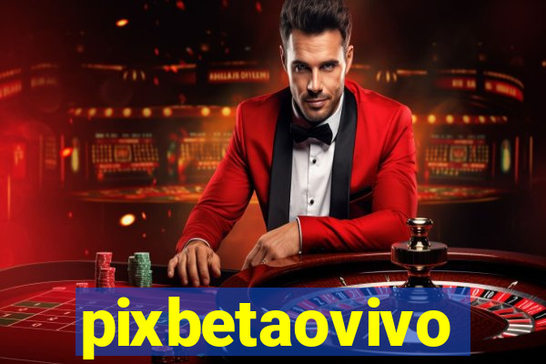 pixbetaovivo