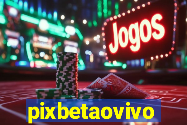 pixbetaovivo