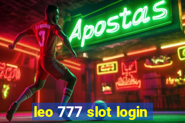 leo 777 slot login