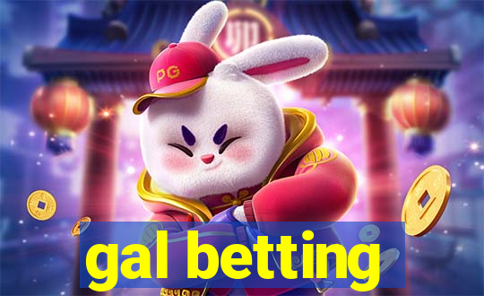 gal betting