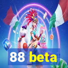 88 beta