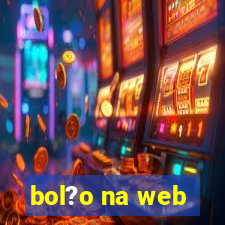 bol?o na web