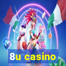 8u casino