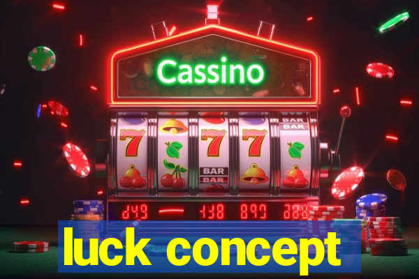 luck concept