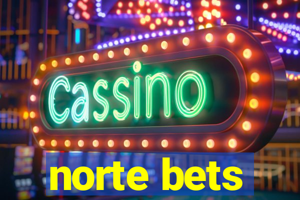 norte bets