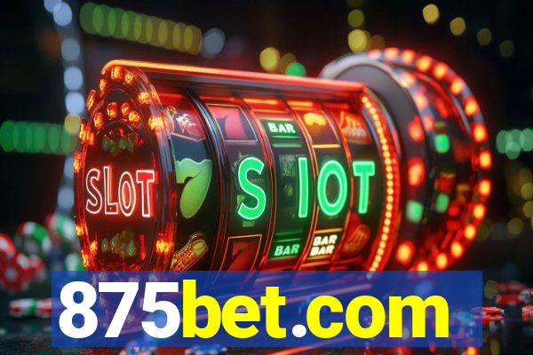 875bet.com