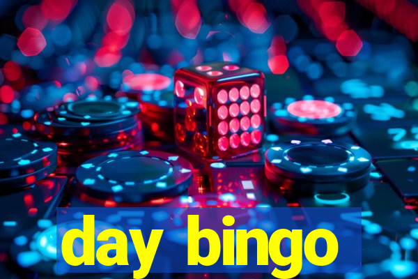 day bingo