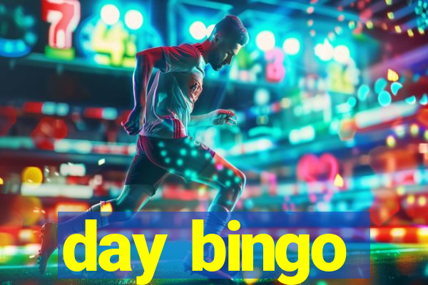 day bingo