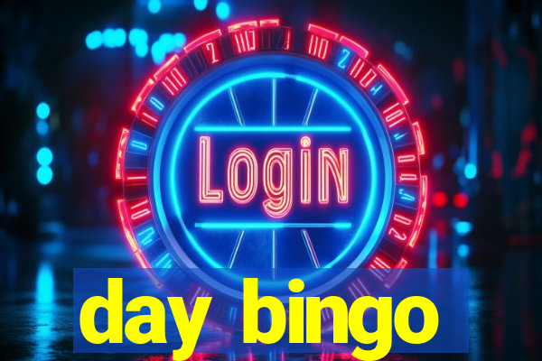 day bingo