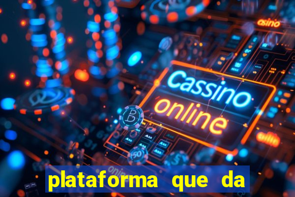 plataforma que da bonus sem depósito