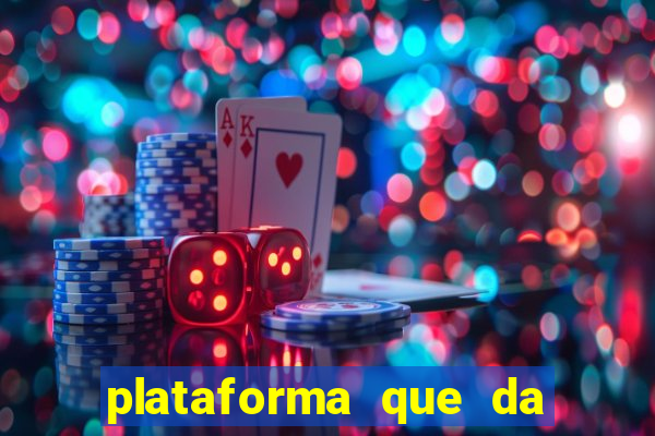 plataforma que da bonus sem depósito