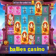 ballies casino