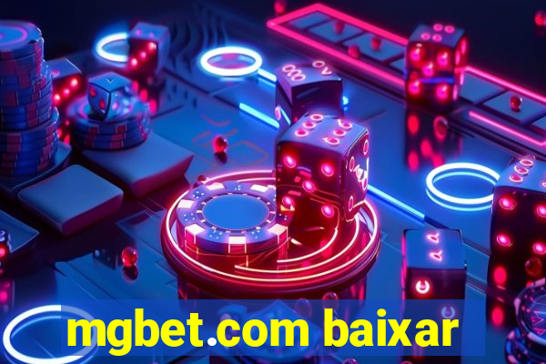 mgbet.com baixar