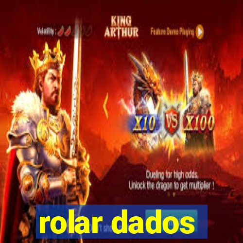 rolar dados