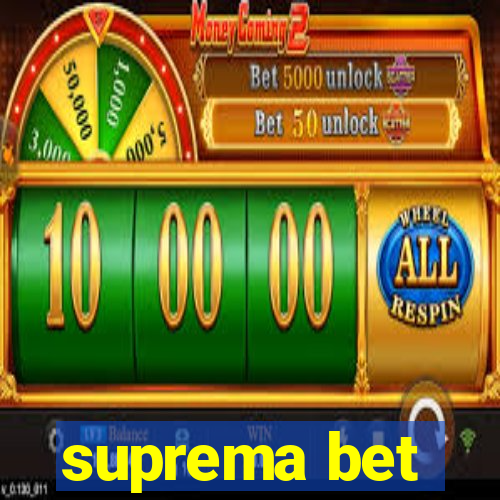 suprema bet