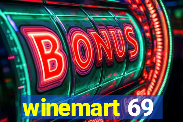 winemart 69