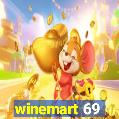 winemart 69