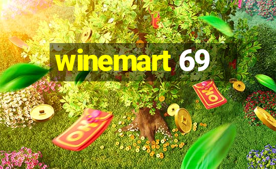 winemart 69