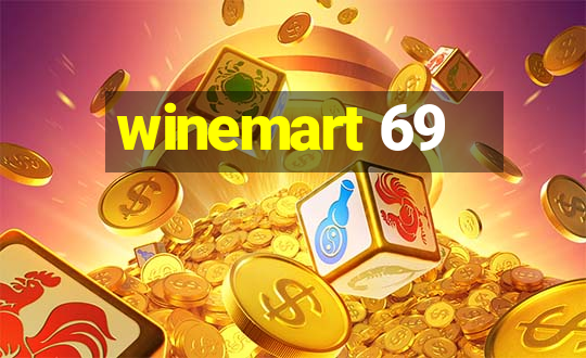 winemart 69