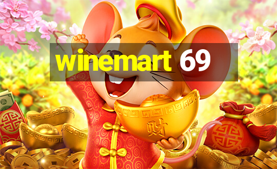 winemart 69