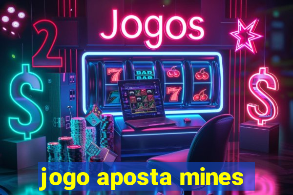 jogo aposta mines