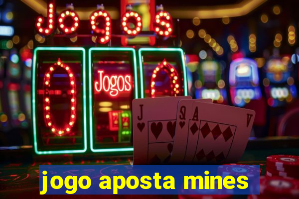 jogo aposta mines