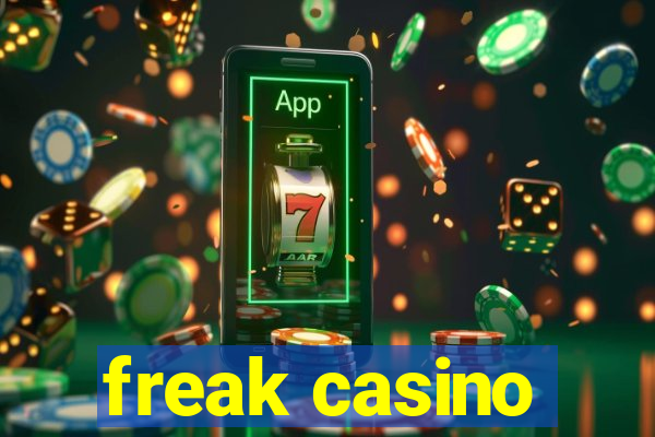 freak casino