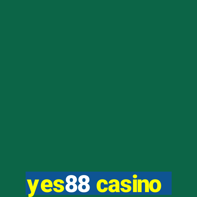 yes88 casino