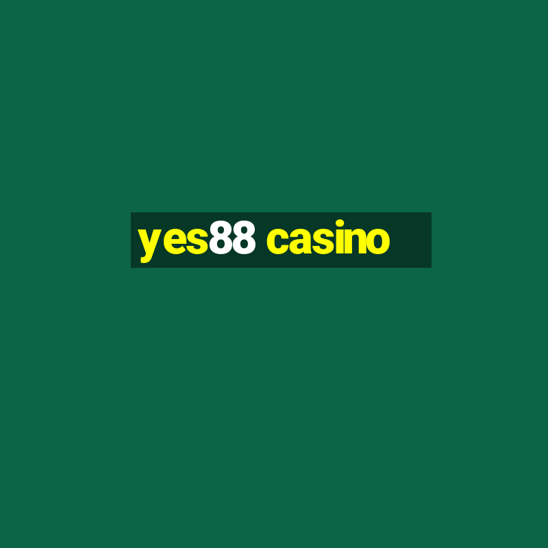 yes88 casino