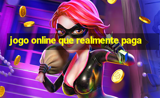 jogo online que realmente paga