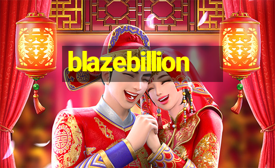 blazebillion