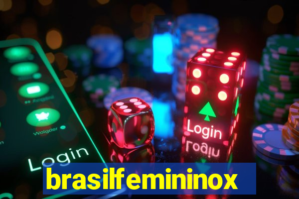 brasilfemininox