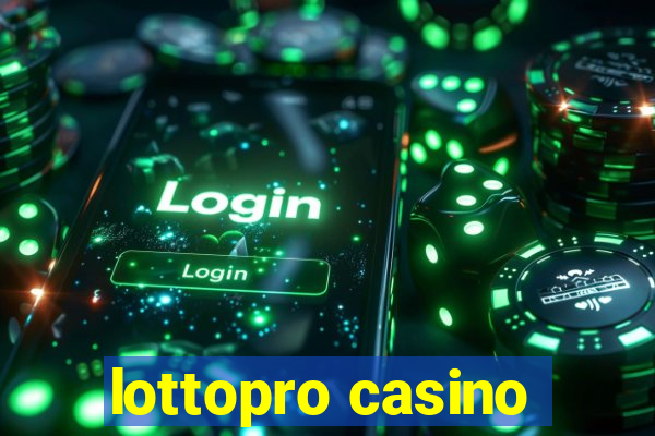 lottopro casino