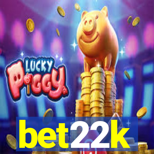 bet22k