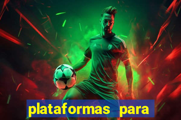 plataformas para jogar demo