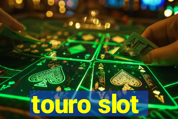 touro slot