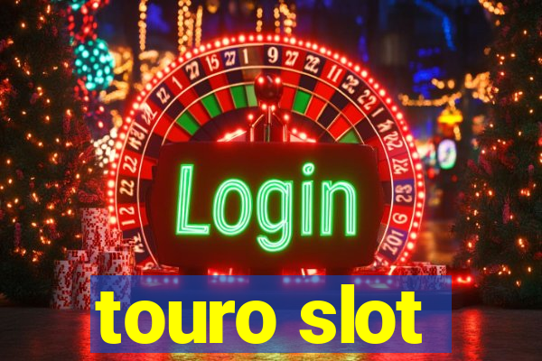 touro slot